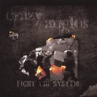 Crazy Anglos : Fight The System